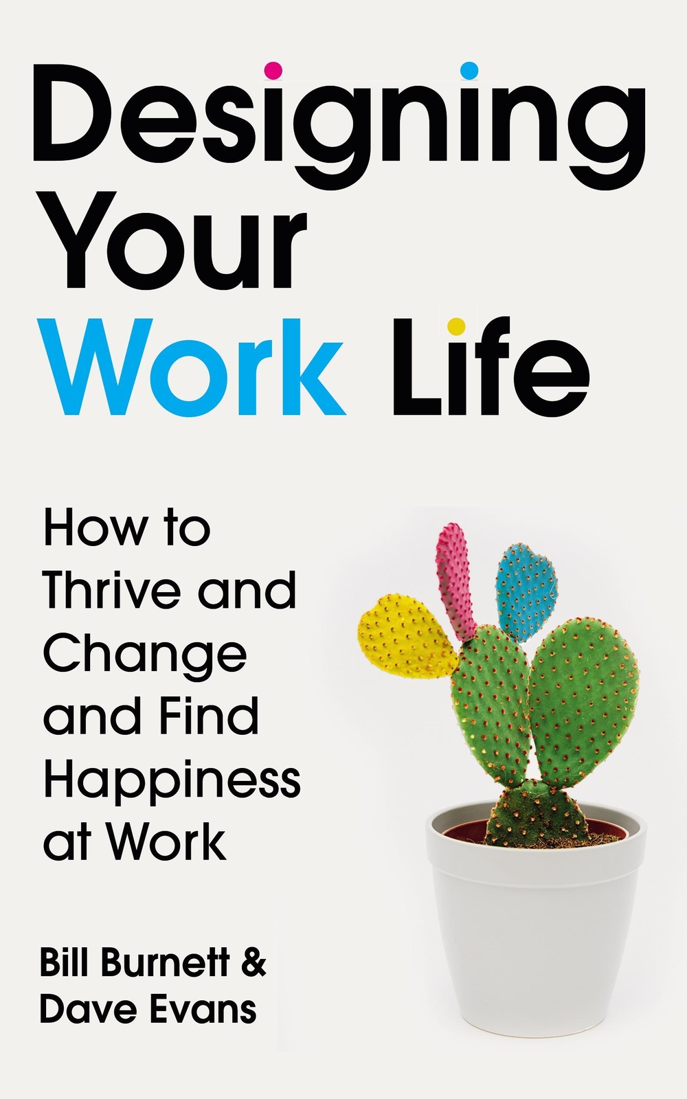 Designing Your Work Life Bill Burnett