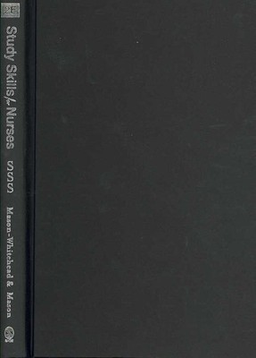 Study Skills for Nurses, Hardcover by Mason-Whitehead, Elizabeth; Mason, Tom,...