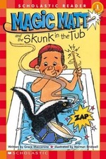 Magic Matt And The Skunk In The Tub (Scholastic Readers) by Maccarone, Grace, Ac