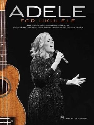Adele for Ukulele by Adele NEUF