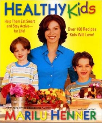 Healthy Kids : Help Them Eat Smart and Stay Active - for Life! Ha