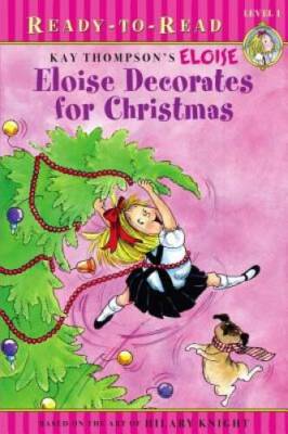 Eloise Decorates for Christmas - Paperback By Thompson, Kay - GOOD