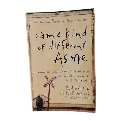 Same Kind of Different as Me by Ron Hall & Denver Moore Soft cover 