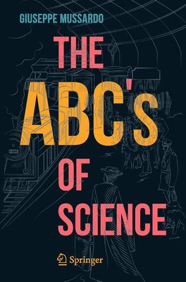 The ABC's of Science Giuseppe Mussardo Taschenbuch x Englisch 2020 Springer