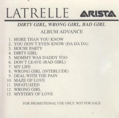 Latrelle: Dirty Girl, Wrong Girl, Bad Girl 13-Track Advance PROMO MUSIC AUDIO CD