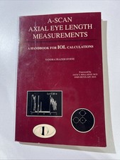 A-Scan Axial Eye Length Measurements : A Hand...