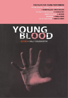 Charles Way JB Rose Naomi Wallace Marcus Romer Bruce McLeod Young Blood ...