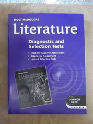 Holt McDougal Literature: Assessment File Diagnostic and Selection T - VERY GOOD