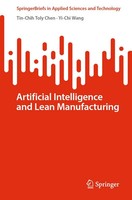 Tin-Chih Toly Chen (U. A.) | Artificial Intelligence And Lean Manufacturing | Vi