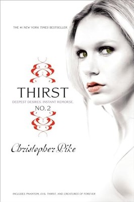 Thirst No. 2: Phantom, Evil Thirst,..., Pike, Christoph