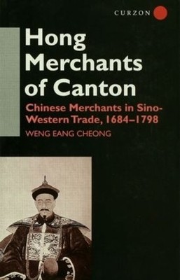 The Hong Merchants of Canton - 9780700703616