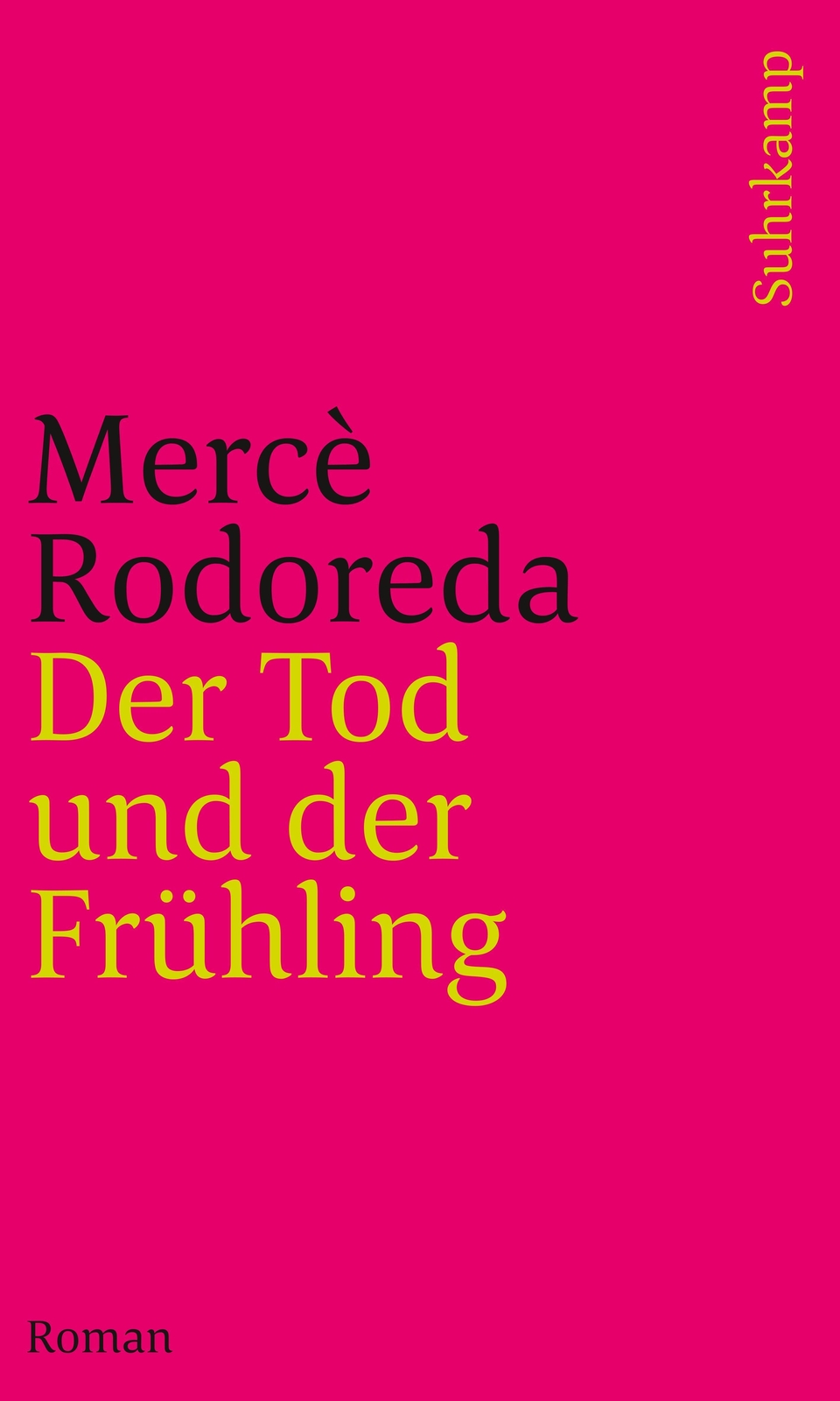 Der Tod und der Frühling Mercè Rodoreda - Mercè Rodoreda