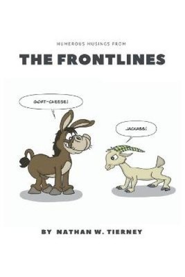 The Frontlines by Tierney, Nathan W. [Paperback]