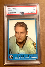 1962-63 TOPPS NHL HOCKEY: #33 BOBBY HULL, CHICAGO BLACK HAWKS, GRADED PSA NM 7