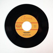 Taylor Williams Dreaming/What About Me? (Vinyl) 7