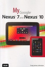 My Google Nexus 7 and Nexus 10 Craig James Jo...