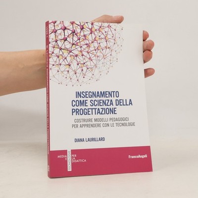 Media e tecnologie per la didattica - 1: Insegnamento come scienza della...