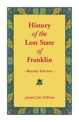 Samuel Williams History of the Lost State of Franklin (Taschenbuch) (US IMPORT)