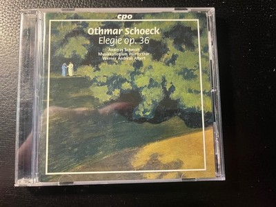 Schoeck:  Elegie. Andreas Schmidt. Albert (cpo CD)