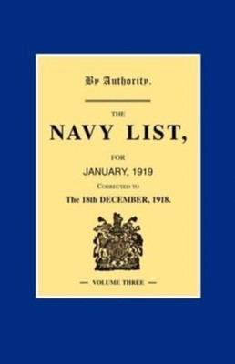 Everard Wyrall - NAVY LIST JANUARY 1919   Corrected to 18th December  - X555z