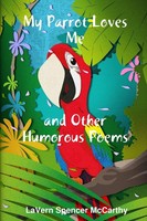 Lavern Mccarthy | My Parrot Loves Me | Taschenbuch | Englisch (2017) | [.]