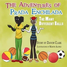 THE ADVENTURES OF PRADA ENCHILADA (THE MANY DIFFERENT By Davon Clark *BRAND NEW*