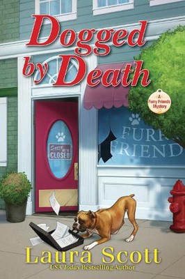 Dogged by Death: A Furry Friends Mystery by Laura Scott (English) Hardcover Book