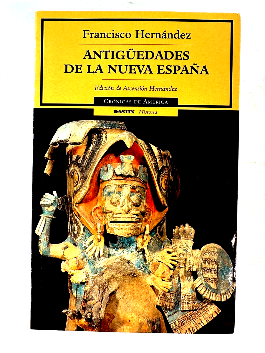 洋書 ANTIQUITES DE L'ESPAGNE Antigüedades de la Nueva España por Francisco Hernández - Spanish