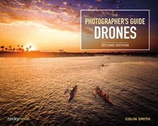 Colin Smith The Photographer's Guide to Drones (Paperback)