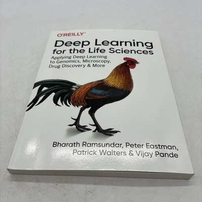 Deep Learning for the Life Sciences: Applying Deep Learning to Genomics, Mic...