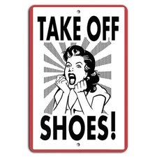 Take Off Your Shoes Rustic Sign - Funny Entryway Wall Decor