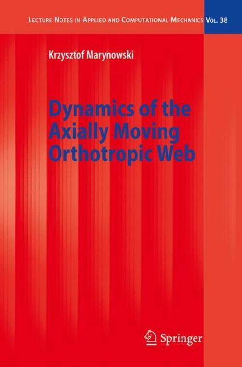 Thumbnail - Krzysztof Marynowski | Dynamics Of The Axially Moving Orthotropic Web