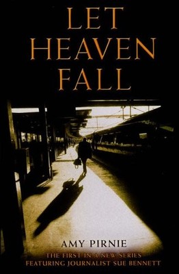 Let Heaven Fall,Amy Pirnie