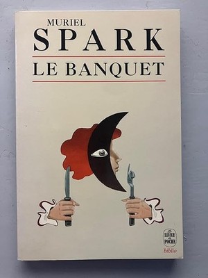 Das Bankett - Spark, Muriel