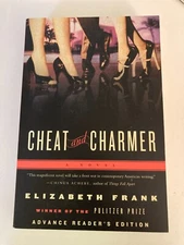 Cheat and Charmer by Elizabeth Frank (2004) Advance Reader's Edition ARC