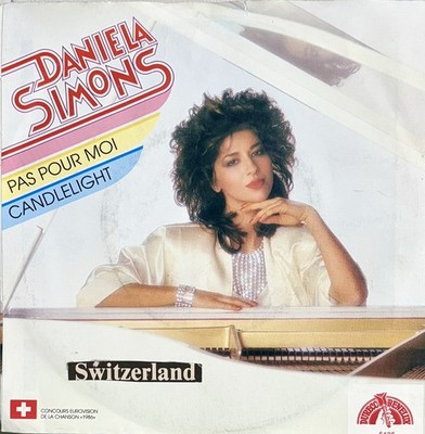 Eurovision SWITZERLAND 1986 DANIELA SIMONS Pas Pour Moi / Candlelight- 7  single