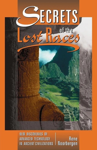 Secrets Of The Lost Races Rene Noorbergen Taschenbuch Kartoniert / Broschiert-image
