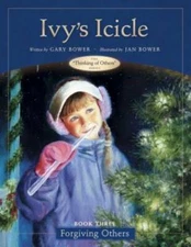 Ivys Icicle: Book Three--Forgiving Others (Thinking of Others Books) - GOOD