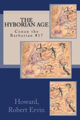 Howard Robert Ervin The Hyborian Age (Taschenbuch)