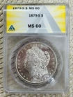 1879-S Morgan Silver Dollar ANACS MS60 Nice Coin