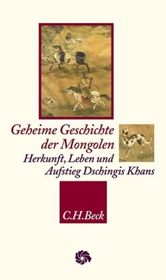 Geheime Geschichte der Mongolen | Manfred Taube | deutsch