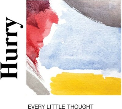 Every Little Thought by Hurry (CD, 2018) DIGIPAK FAST SHIP FROM USA