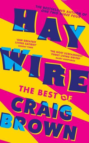 Haywire: The Best of Craig Brown by Craig Brown (HB 2022) - Image 5