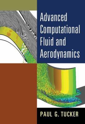 Advanced Computational Fluid and Aerodynamics (Cambridge Aerospace Series, Serie