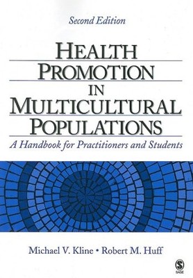 Health Promotion in Multicultural Populations: A Handbook for Practitioners ...