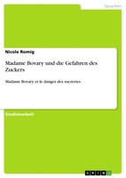 Madame Bovary Und Die Gefahren Des Zuckers (Buch)