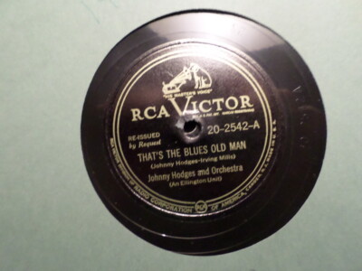 RCA VICTOR 78 RECORD 20-2542/JOHNNY HODGES/THAT'S THE BLUES OLD MAN/GOOD QUEEN