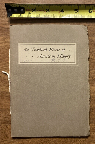 Eine ungelöste Phase der amerikanischen Geschichte - Dooley Amer. Irish Historical Soc NY 1910 - Bild 23 von 23
