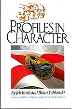 Profiles in Character Paperback Brian, Bush, Jeb Yablonski