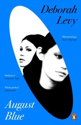 August Blue by Deborah Levy (Paperback Book)